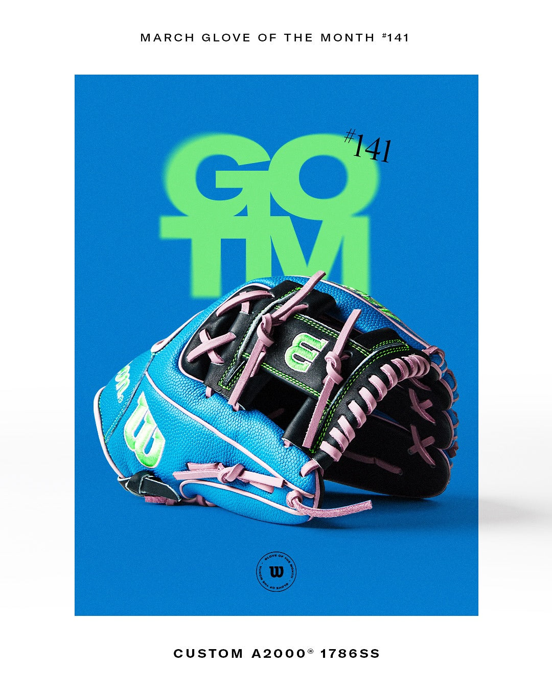 A Wilson A2000 1786SS 11.5" Baseball Glove (GOTM March 2025: WBW103479115) in teal and pink with Pro Stock leather is shown on a bright blue background, featuring "GOTM #141" and the caption "March Glove of the Month.