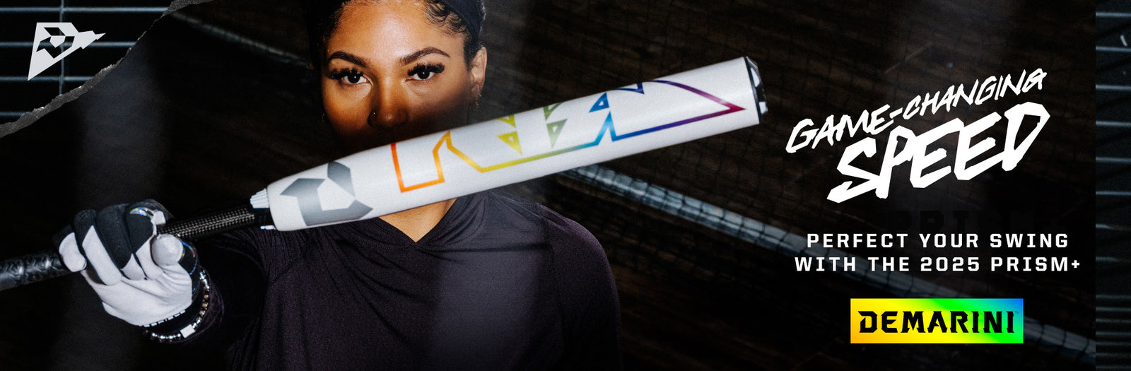 A woman wearing a glove holds a colorful DeMarini Prism+ softball bat across her shoulder. Text reads: Game-changing speed. Perfect your swing with the 2025 Prism+. DeMarini.