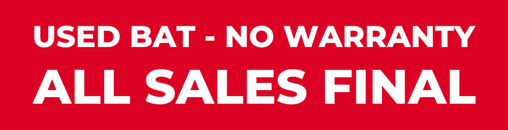 Red sign with bold white text reading USED BAT - NO WARRANTY ALL SALES FINAL.