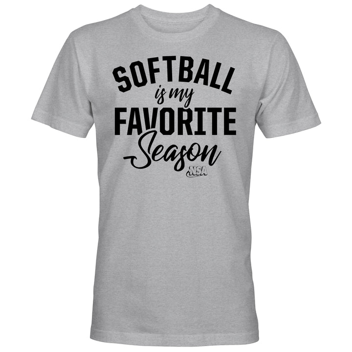 The DSG Apparel NSA Softball is My Favorite Season Short Sleeve Shirt features light gray fabric and bold black “SOFTBALL is my FAVORITE Season” text in mixed fonts—perfect for National Softball Association fans.