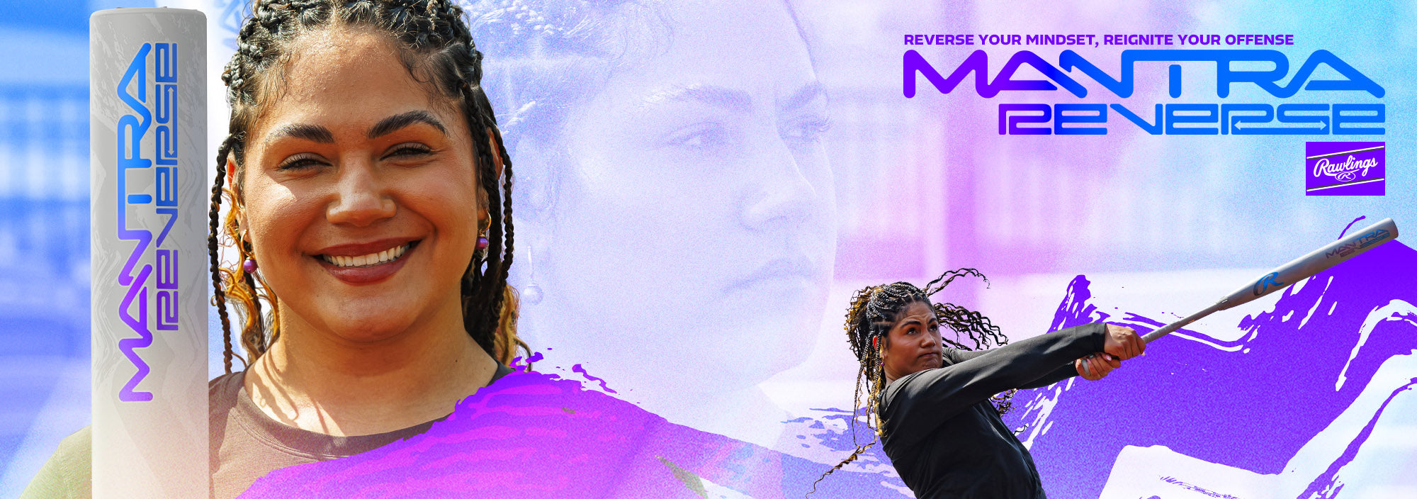 A smiling woman is shown next to a bat labeled MANTRA REVERSE. In the background, she is seen swinging the bat. Text reads: Reverse your mindset, reignite your offense. MANTRA REVERSE. Rawlings.