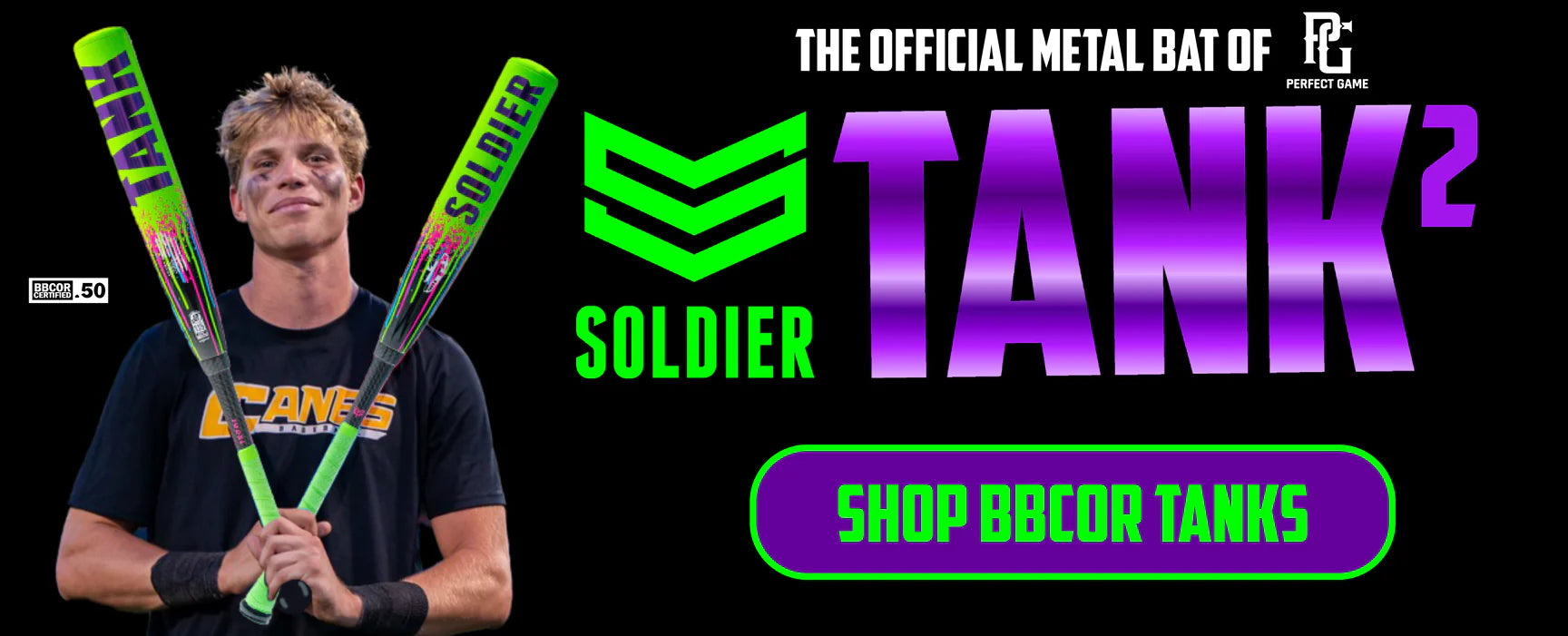 A baseball player in a black “Games” shirt holds two neon yellow and green bats. Text reads, The official metal bat of Perfect Game. Soldier Tank². Shop BBCOR Tanks. Black background with green and purple accents.