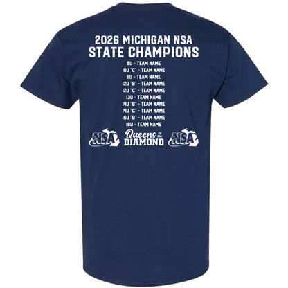 Celebrate with the DSG Apparel 2026 NSA Michigan State Champion Commemorative Shirt—navy with white text on back, team names by age group, two NSA logos, and “Queens of the Diamond.” Perfect for softball fans!.