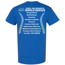 The DSG Apparel 2026 NSA 23u World Series Fastpitch Tournament Shirt is a blue dry-fit tee with "NSA 2026 23U-Womens World Series" on the front and participating teams listed in white softball stitching graphics on the back.