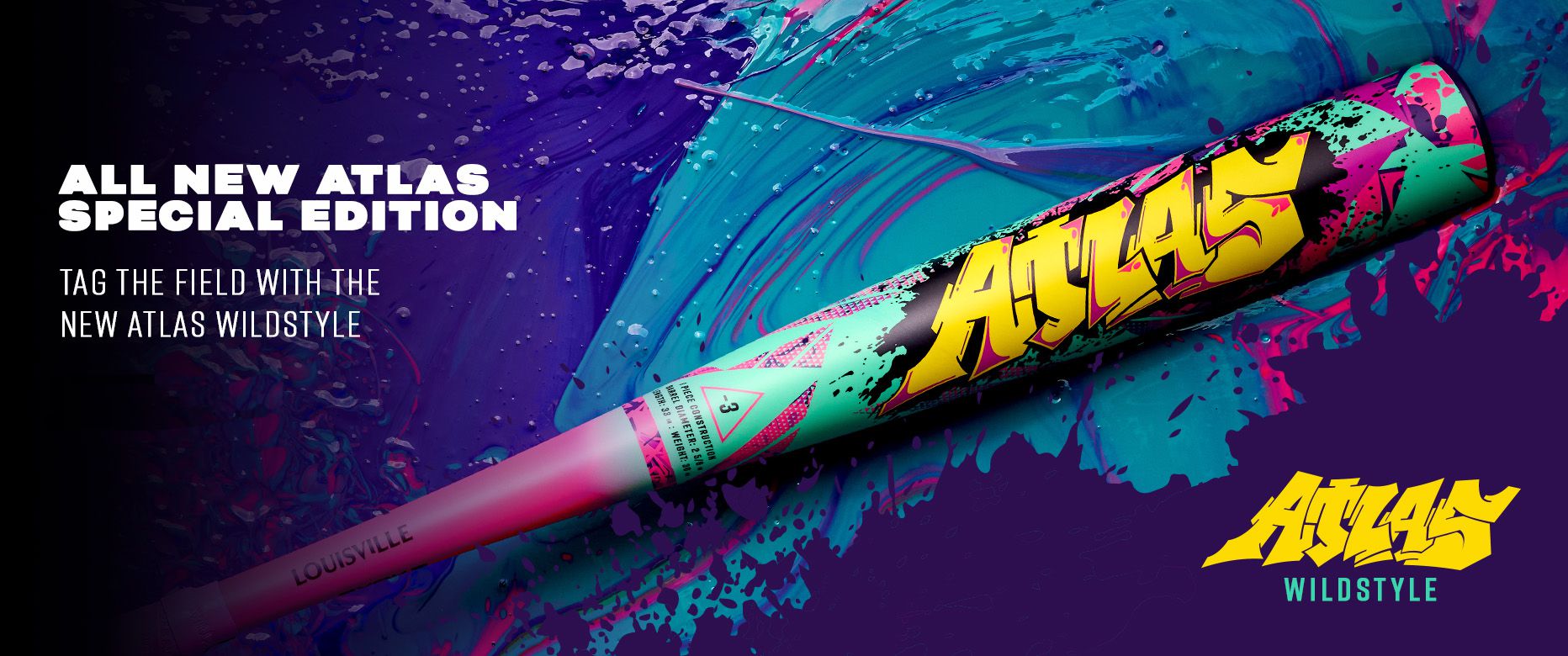 A colorful baseball bat with graffiti-style “Atlas” text is displayed against a vibrant, paint-splattered background. Text reads: “All new Atlas Special Edition. Tag the field with the new Atlas Wildstyle.”.