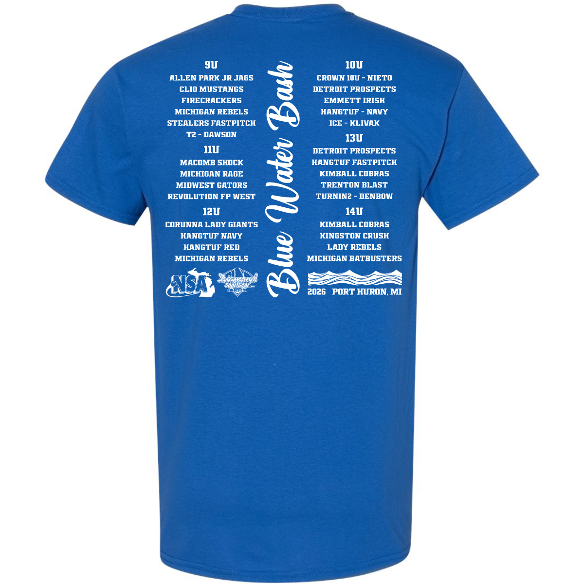 The back of the DSG Apparel 2026 NSA Blue Water Bash Fastpitch Tournament Shirt lists youth teams by age group and division for the Port Huron event. USA Softball logos appear at the bottom. Pre-order now to secure your keepsake!.