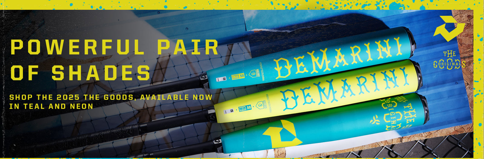Two teal and neon yellow DeMarini baseball bats lie side by side on a blue surface, with bold text reading Powerful Pair of Shades and a note about 2025 The Goods bats available in teal and neon.