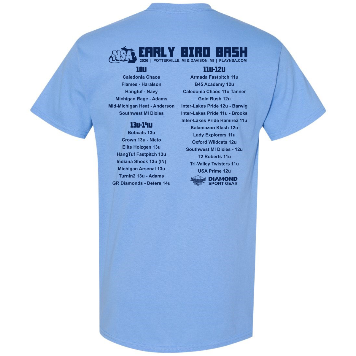 Pre-order the DSG Apparel 2026 NSA Early Bird Bash Fastpitch Tournament Shirt, a light blue cotton blend tee listing youth softball teams by age group for Porterville, Michigan’s event.