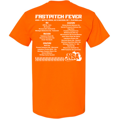 The 2024 NSA Fastpitch Fever Tournament T-Shirt by DSG Apparel comes in bold Safety Orange. The back has white event details, teams, schedule, the NSA softball logo, and player silhouettes on the lower right. Classic fit.