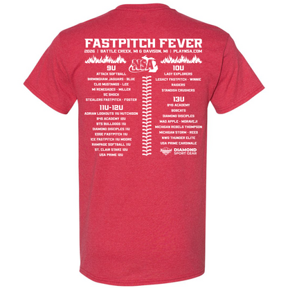 Pre-order the 2026 NSA Fastpitch Fever Tournament Shirt by DSG Apparel—a red cotton blend tee with white back text listing event details and team names by age groups: 9U, 10U, 11U-12U, and 13U.