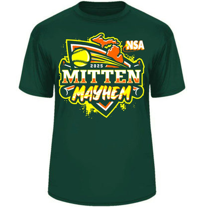 The 2025 NSA Mitten Mayhem Fastpitch Tournament T-Shirt by DSG Apparel is a dark green shirt with a vibrant "2025 MITTEN MAYHEM" graphic, softball, yellow Michigan map outline, and NSA in orange and white—ideal for fans or tournament players.