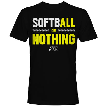 The DSG Apparel NSA Softball or Nothing Short Sleeve Shirt is a black tee with bold white and yellow text, zipper graphic between SOFT and BALL, and the National Softball Association (NSA) logo—perfect for softball fans.