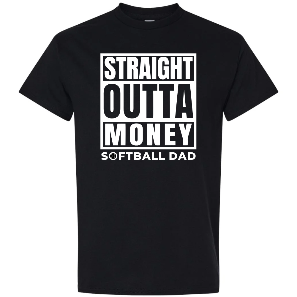 The DSG Apparel Straight Outta Money Softball Dad Softstyle Short Sleeve Shirt is a black tee with bold white block text—a perfect choice for softball fans seeking a classic and comfortable style.