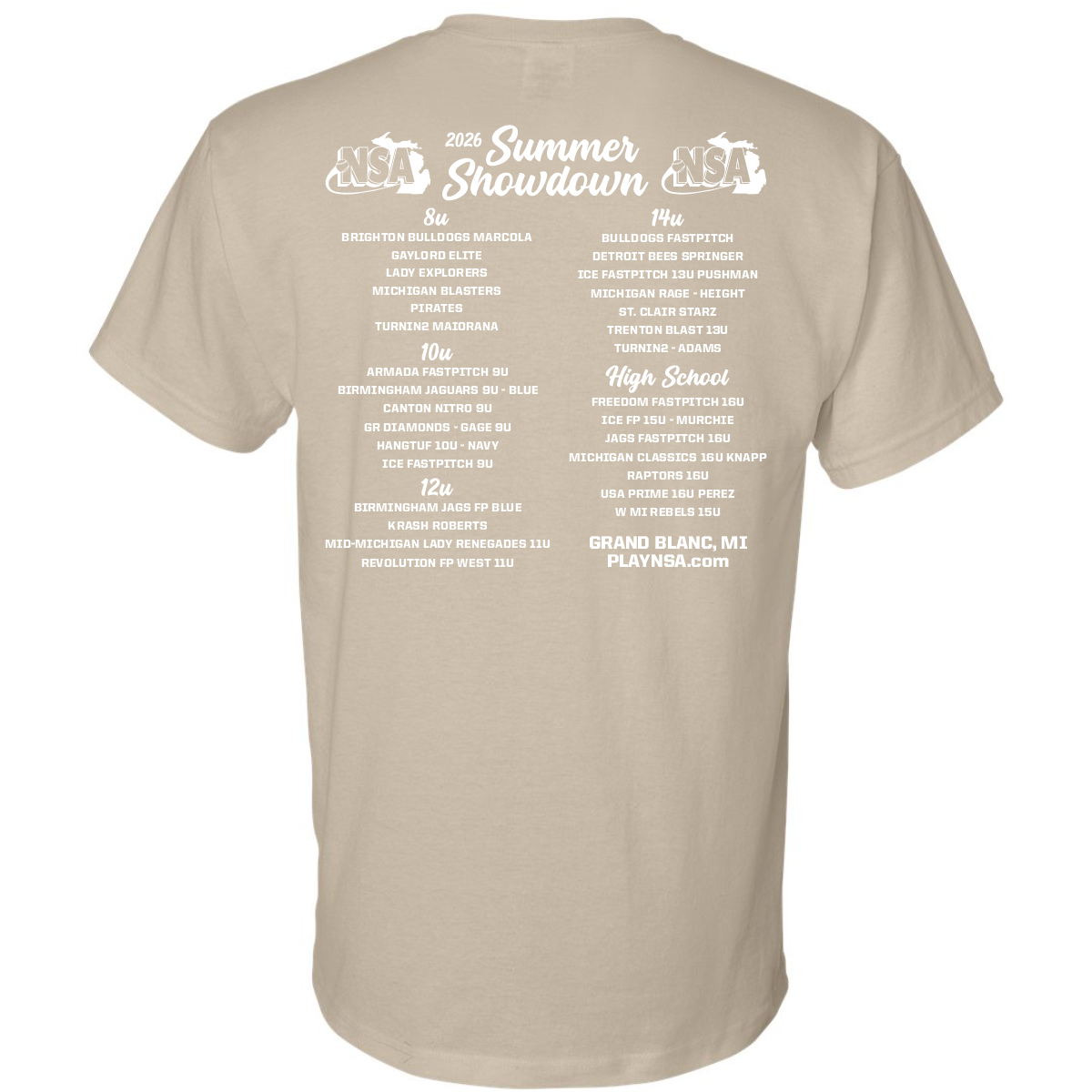 Pre-order the 2026 NSA Summer Showdown Fastpitch Tournament Shirt by DSG Apparel! Features event logo on front, back lists age divisions, teams, and sponsors with NSA logos and GRAND BLANC, MT & PLAYNSA.COM at the bottom.