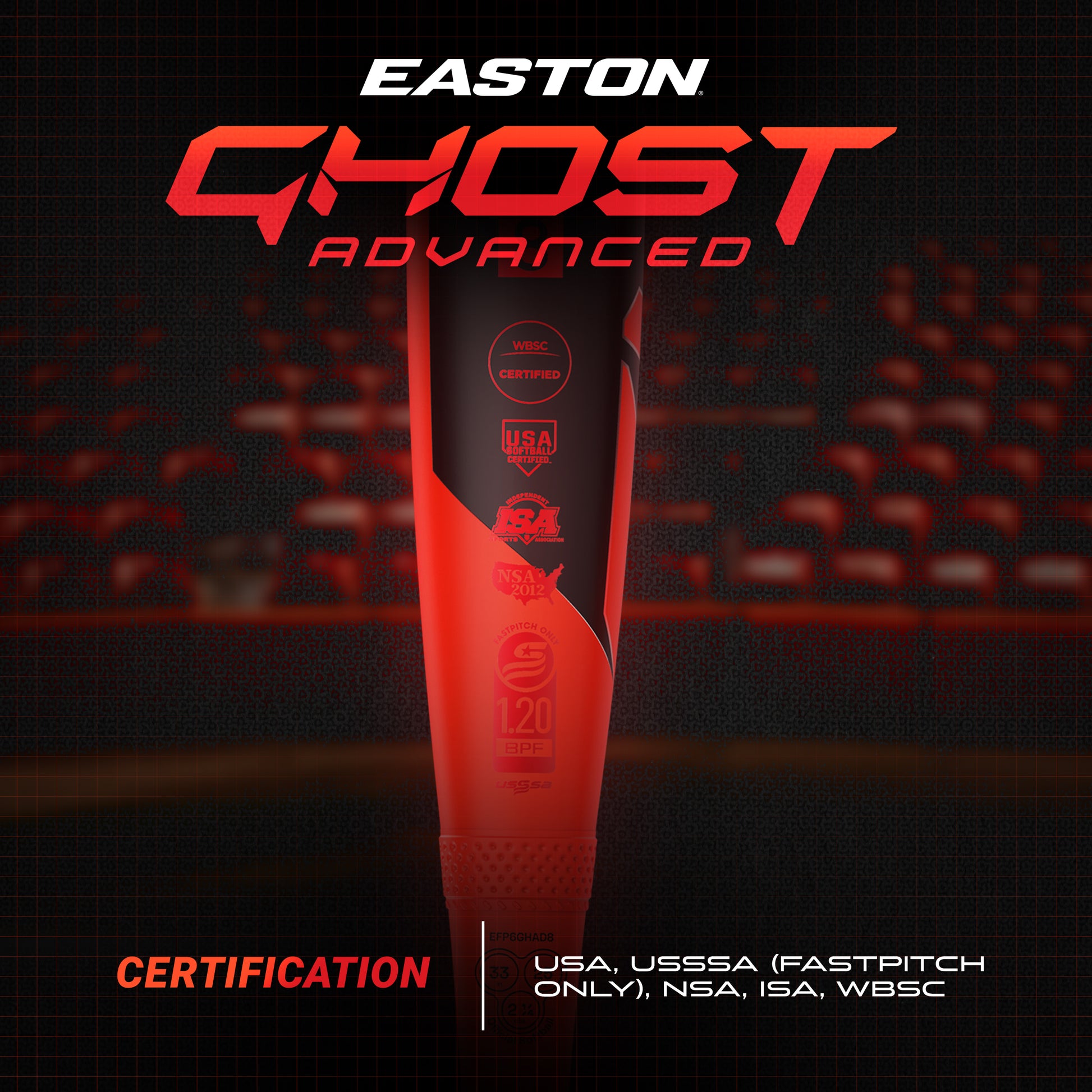 A close-up of the 2026 Easton Ghost Advanced (-8) Fastpitch Softball Bat (EFP6GHAD8) featuring Double Barrel construction and certification logos for USA, USSSA (fastpitch only), NSA, ISA, and WBSC. Blurred stadium seating appears in the background.