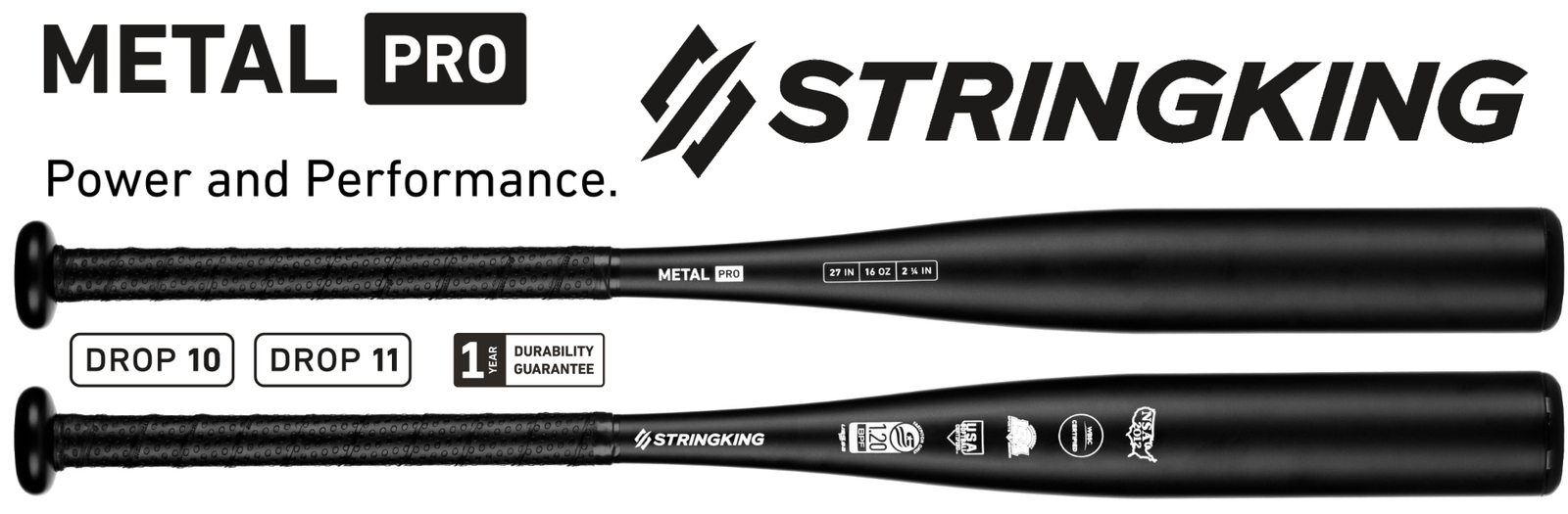 Two black StringKing Metal Pro baseball bats are displayed horizontally with the logo, product labels, and performance guarantees above and below them on a white background.