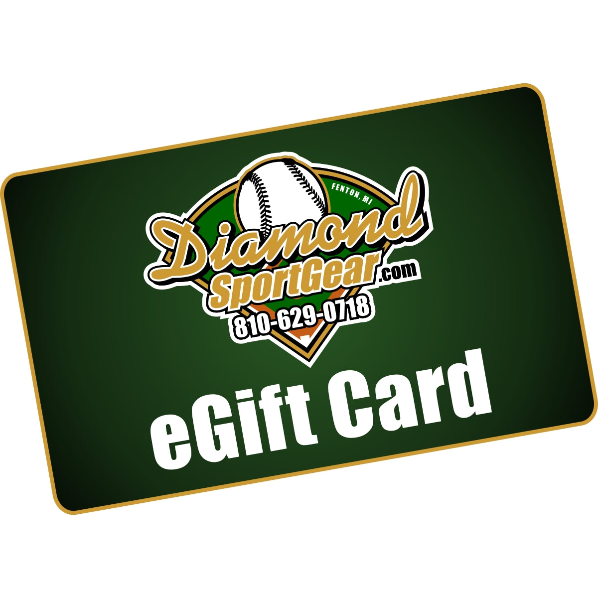 A green DSG Gift Card by Diamond Sport Gear with a gold border, brand logo, baseball graphic, and bold “eGift Card” text—an ideal baseball or softball gift card for any sports fan.