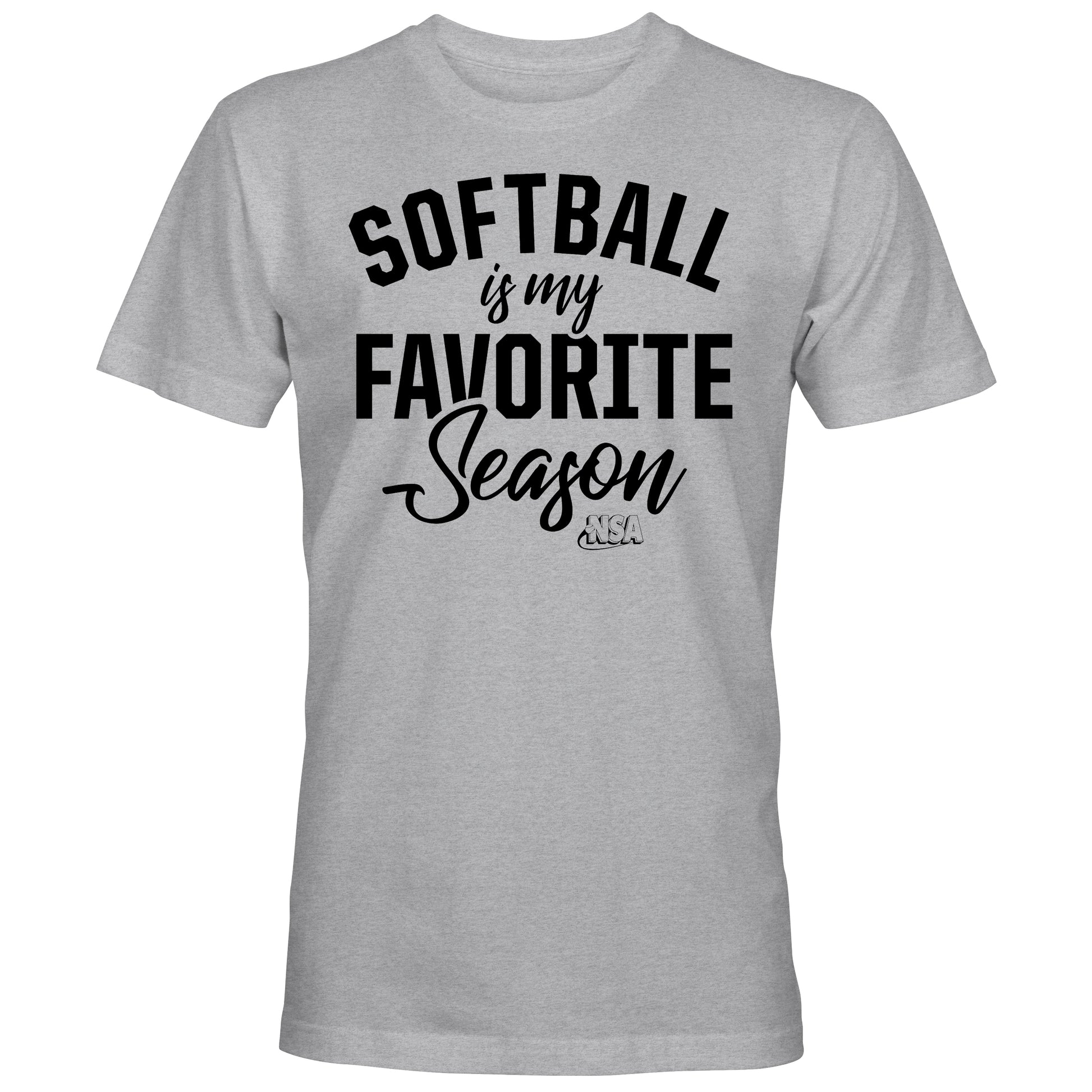 The DSG Apparel NSA Softball is My Favorite Season Short Sleeve Shirt features light gray fabric and bold black “SOFTBALL is my FAVORITE Season” text in mixed fonts—perfect for National Softball Association fans.