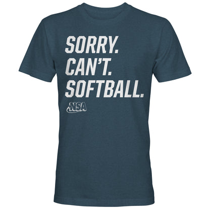 The NSA Sorry Can't Softball Short Sleeve Shirt by DSG Apparel is a dark blue tee with "SORRY. CANT. SOFTBALL." in bold white letters and the National Softball Association (NSA) logo below.